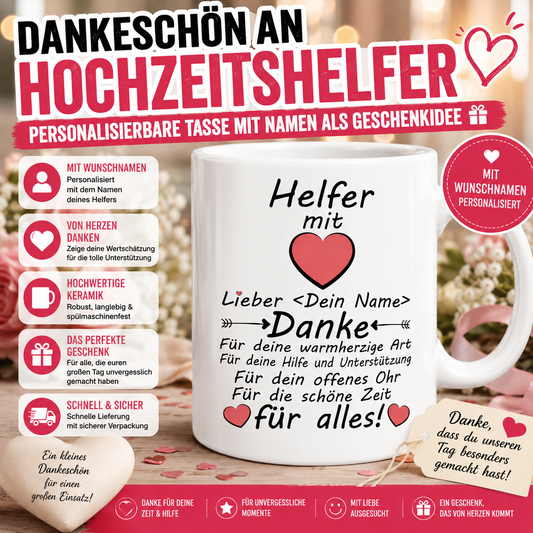 Dankeschön an den Hochzeitshelfer - Personalisierbare Tasse mit Namen als Geschenkidee für den Helfer bei einer Hochzeit