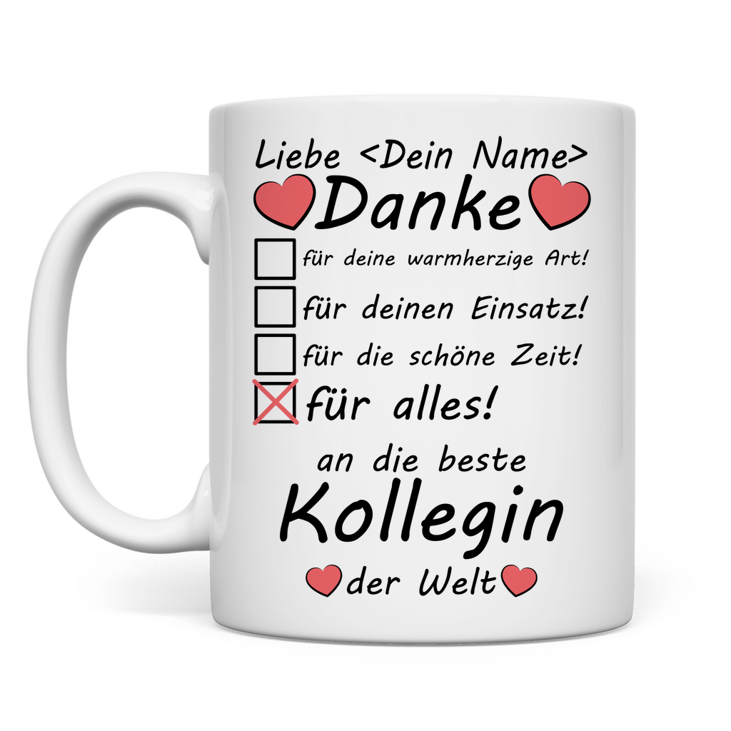 danksagung an liebe beste kollegin der welt abschiedsgeschenk zum abschied Tasse