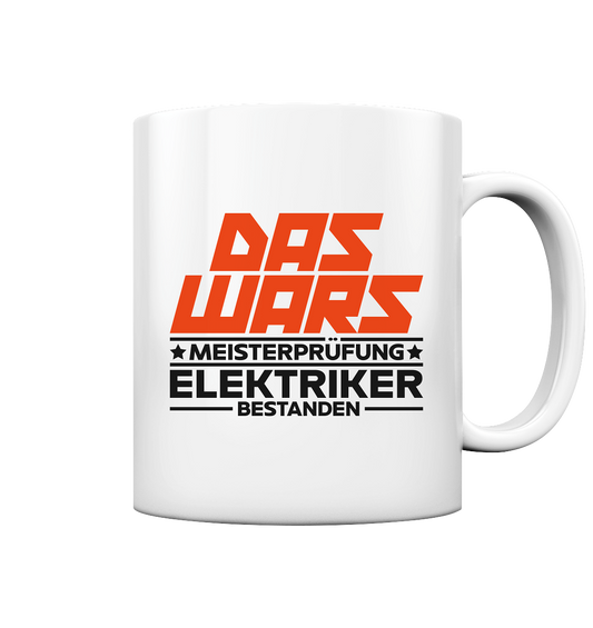 Geschenk zur bestandenen Meisterprüfung Elektriker Meister Tasse