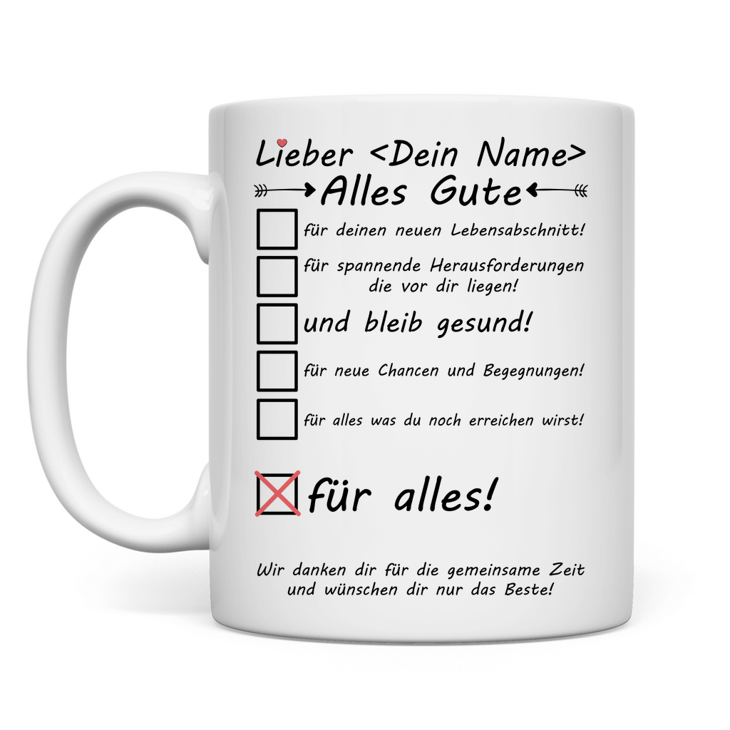 Endlich bist du Weg - Tasse zum Abschied - Kollege geht in Rente - Personalisiert