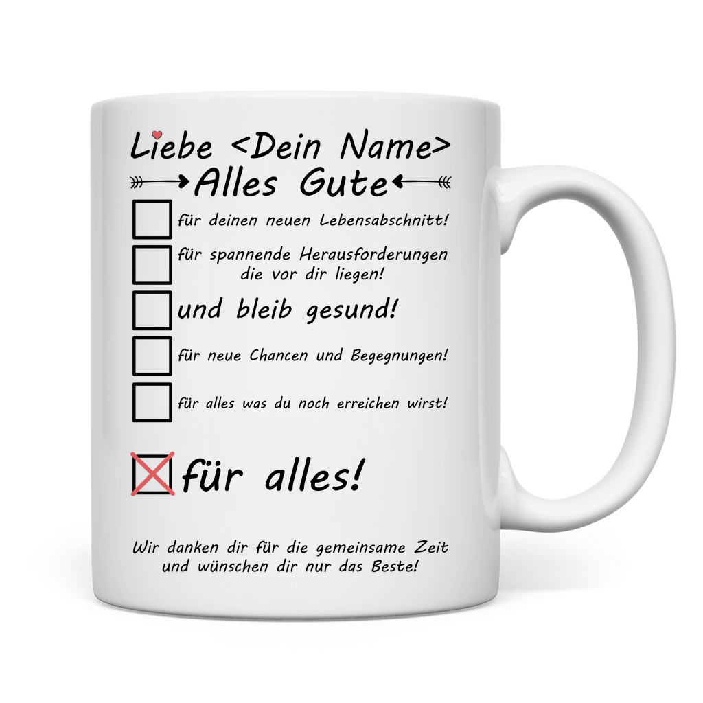 Endlich bist du Weg - Tasse zum Abschied - Kollege geht in Rente - Personalisiert