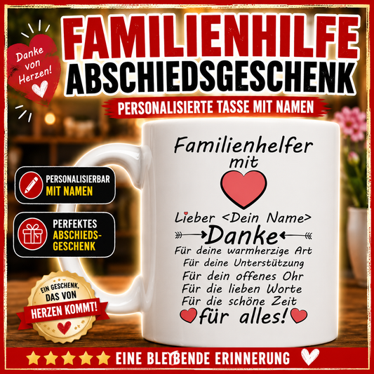 Familienhilfe Abschiedsgeschenk - Personalisierte Tasse für Familienhelfer um Danke zu sagen