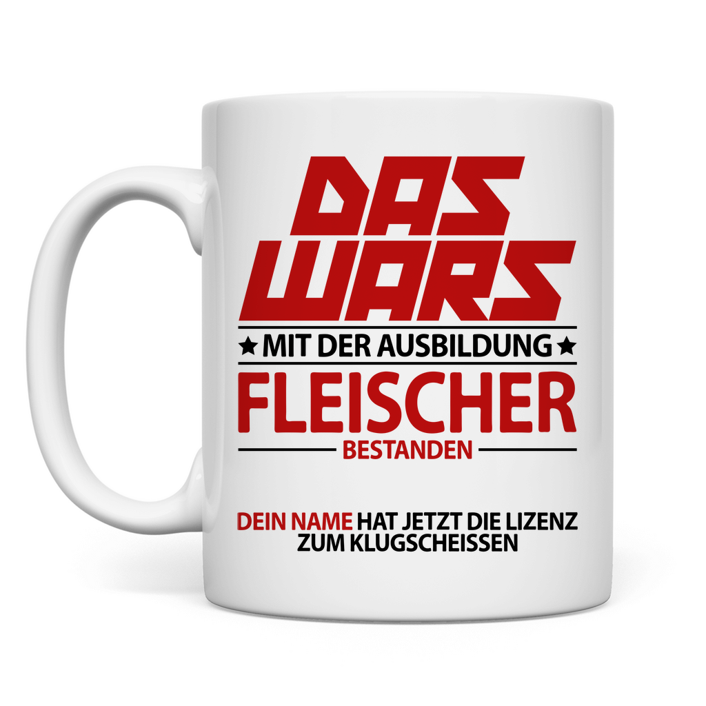 Fleischer Ausbildung Prüfung Bestanden | Tasse
