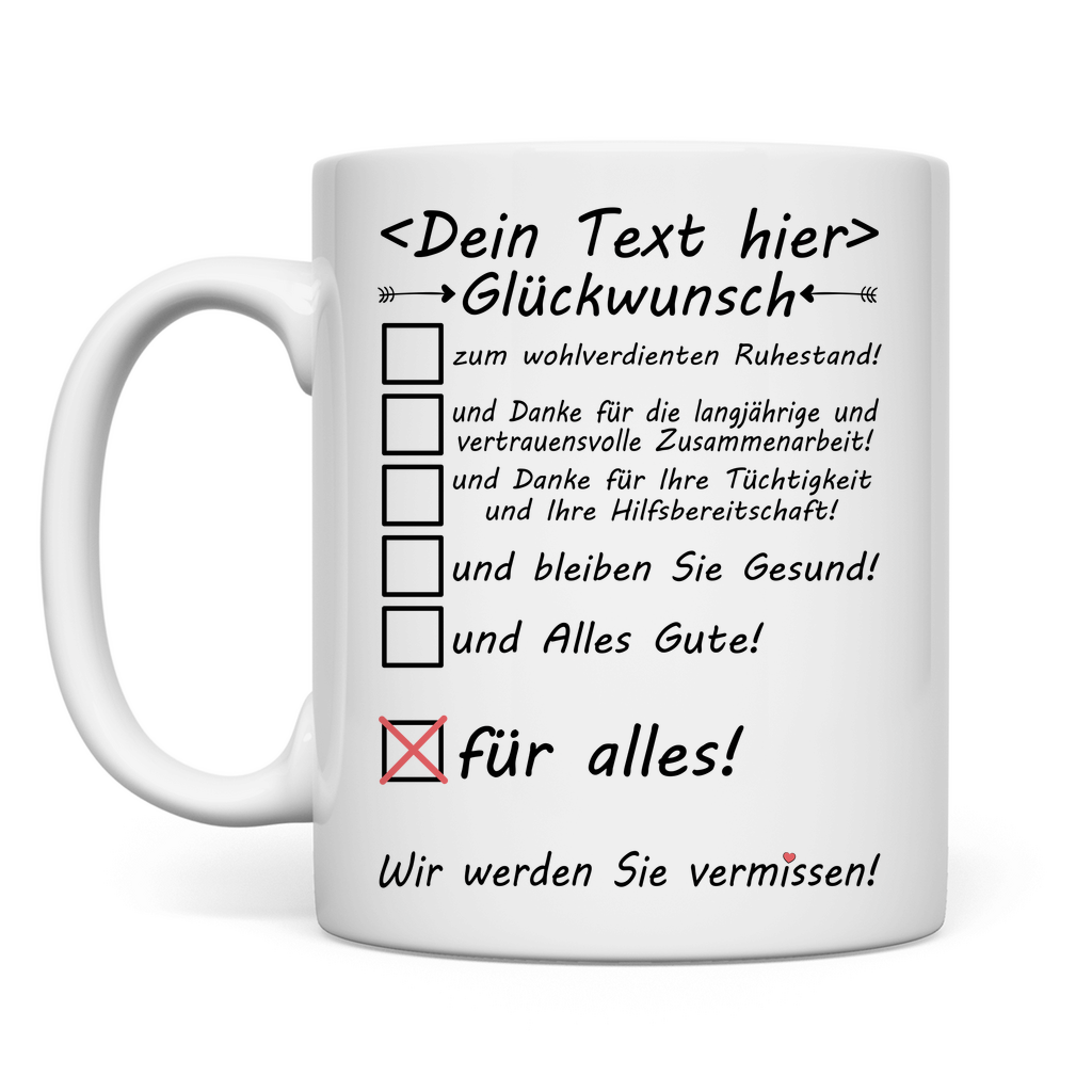 Glückwünsche zum wohlverdienten Ruhestand | Tasse