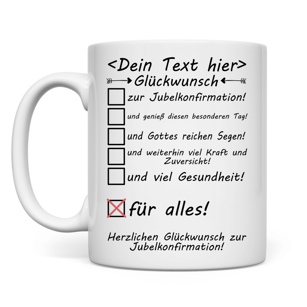 herzliche Glückwünsche zur Jubelkonfirmation | tasse alles gute wünschen