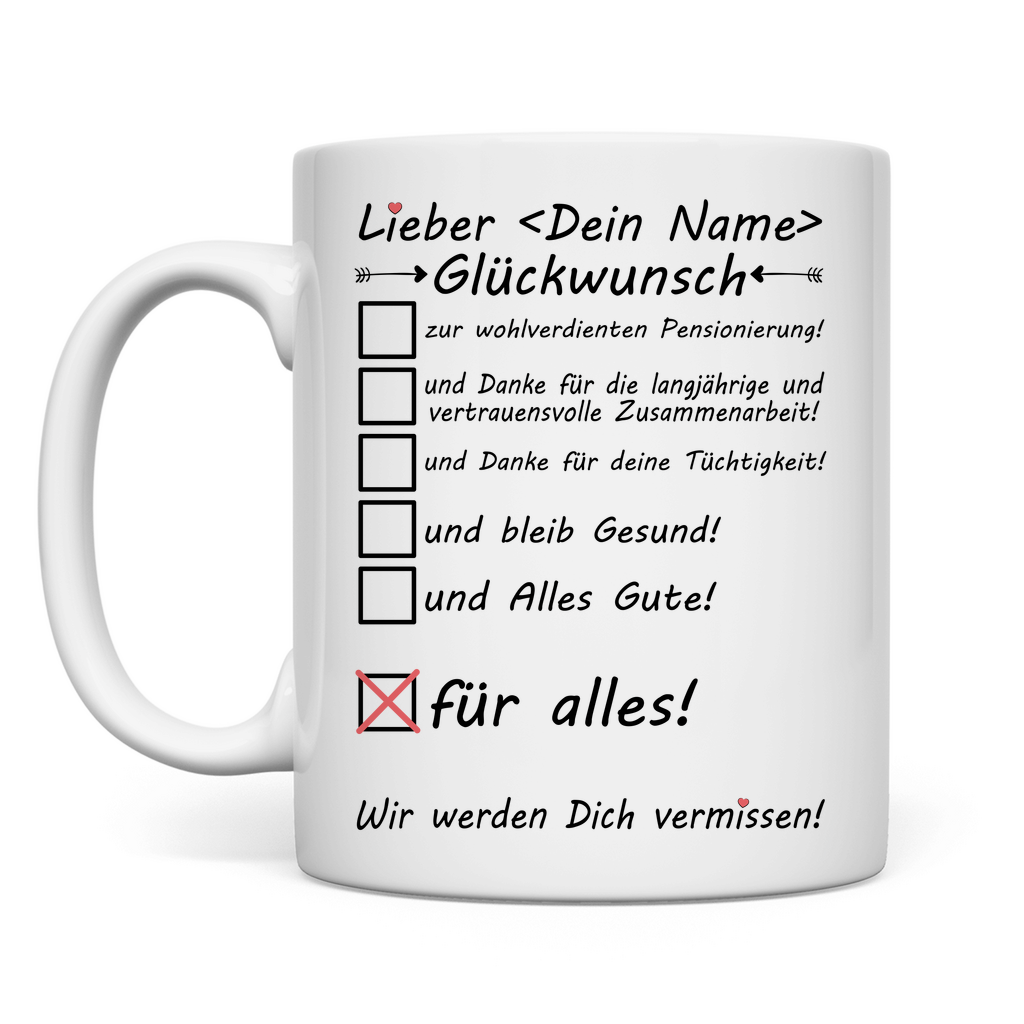 Pensionierung Mitarbeiter | Glückwünsche Tasse Geschenk Alles gute