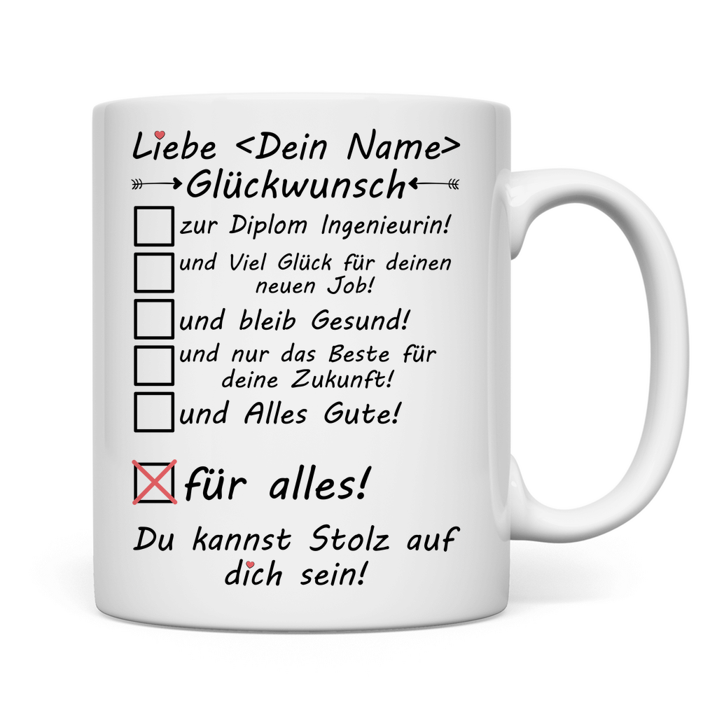 Glückwunsch zum Diplom Ingenieur | Tasse