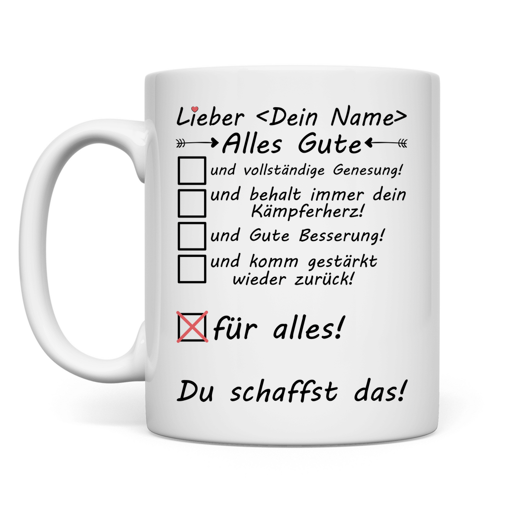 Gute Besserung für einen lieben Menschen | Tasse