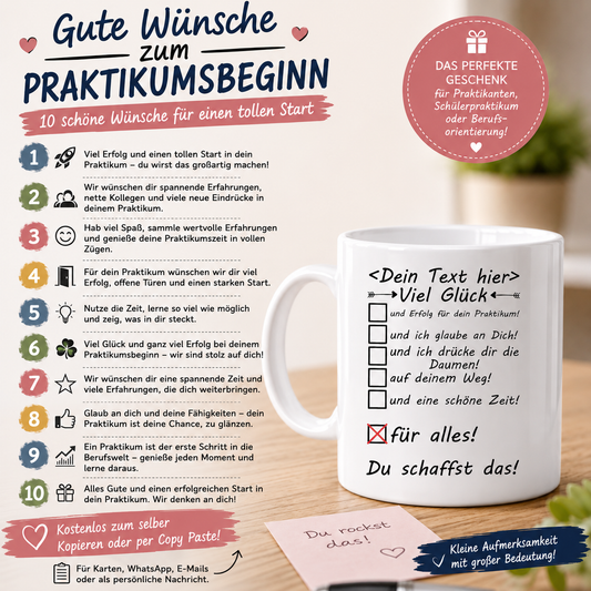 Personalisierte Tasse zum Praktikumsbeginn mit 10 Wünschen für viel Erfolg, Motivation und einen guten Start ins Praktikum. Geschenkidee für Praktikanten.