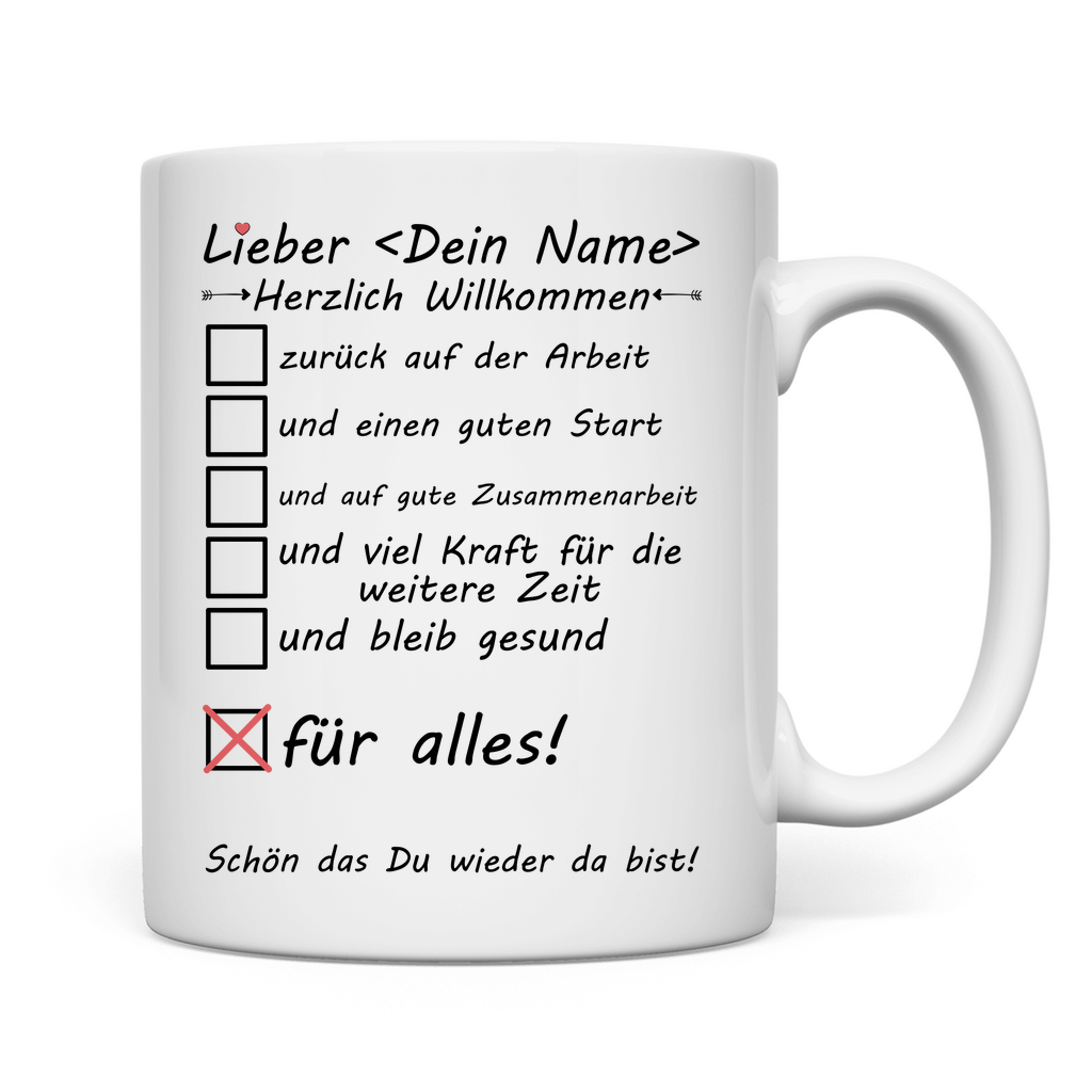 Personalisierte Kaffeetasse Willkommen zurück am Arbeitsplatz – Geschenk mit Namen
