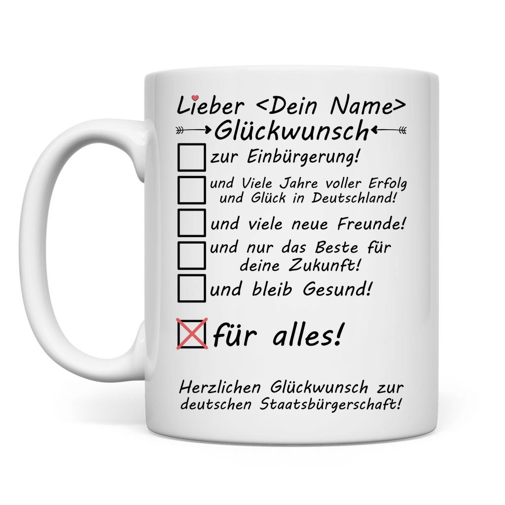 deutsche einbürgerung staatsbürgerschaft glückwunsch Tasse