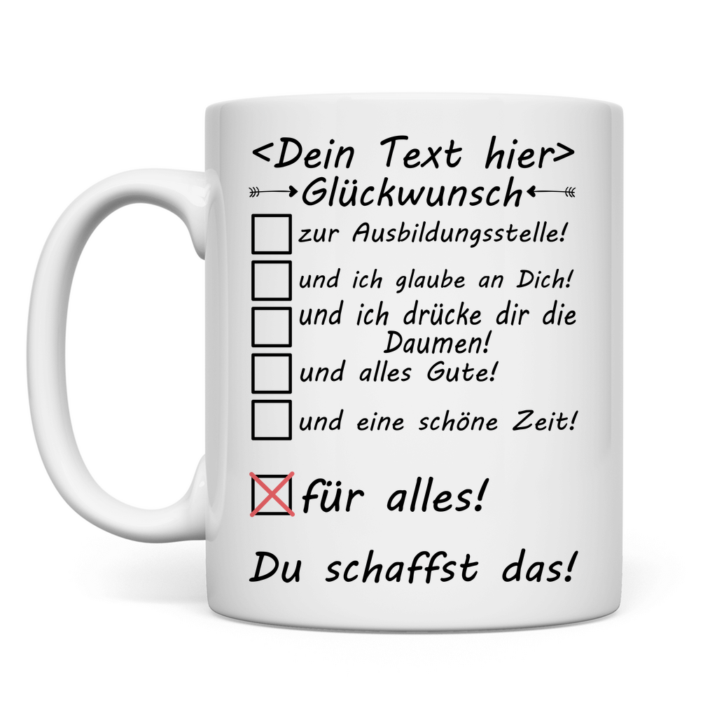 glückwunsch ausbildungsstelle Tasse