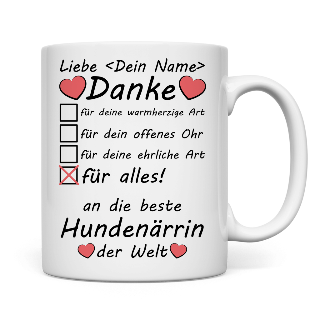 Weisse Keramiktasse mit Aufdruck Hundenärrin danke fuer alles, individuell gestaltbar mit Namen, perfekt als Abschiedsgeschenk oder zum Danke sagen an Hundeliebhaberinnen