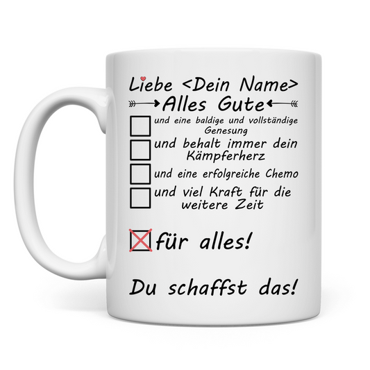 Kämpferin gegen den Krebs | Mut machen Alles Gute tasse personalisiert
