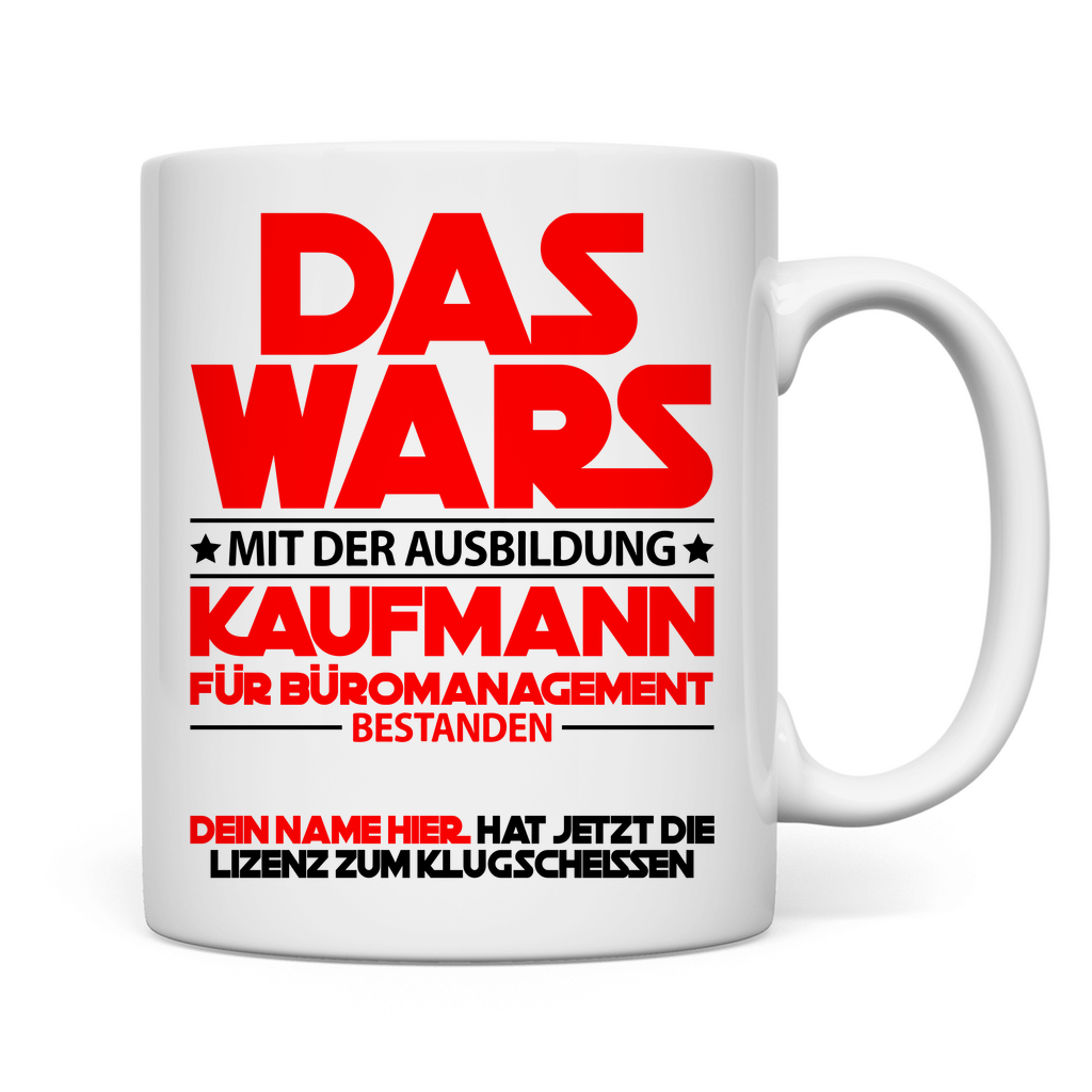 Kaufmann Für Büromanagement Prüfung bestanden | Tasse