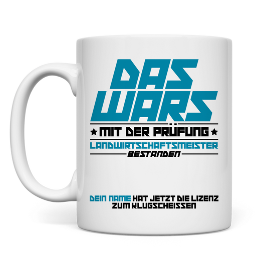 Weisse Keramiktasse fuer Landwirtschaftsmeister mit Aufdruck zur bestandenen Meisterpruefung, personalisierbar, ideal als Geschenk zur Meisterfeier, Abschluss, Pruefung und Jubilaeum