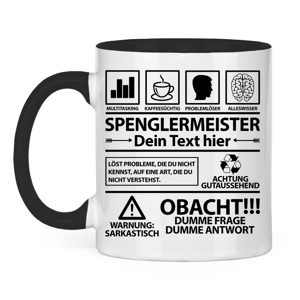 Lustige Spenglermeister Tasse – personalisiertes Geschenk mit Spruch