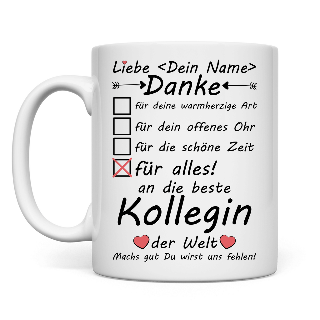 mach's gut lieblingskollegin | Abschied Tasse du wirst uns fehlen