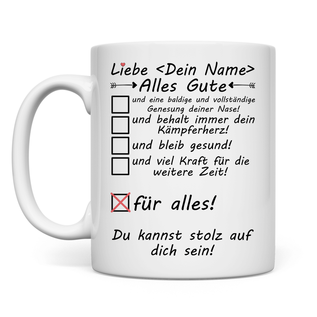 Nach Nasen Op - Gute Besserung Tasse - Genesung Geschenk
