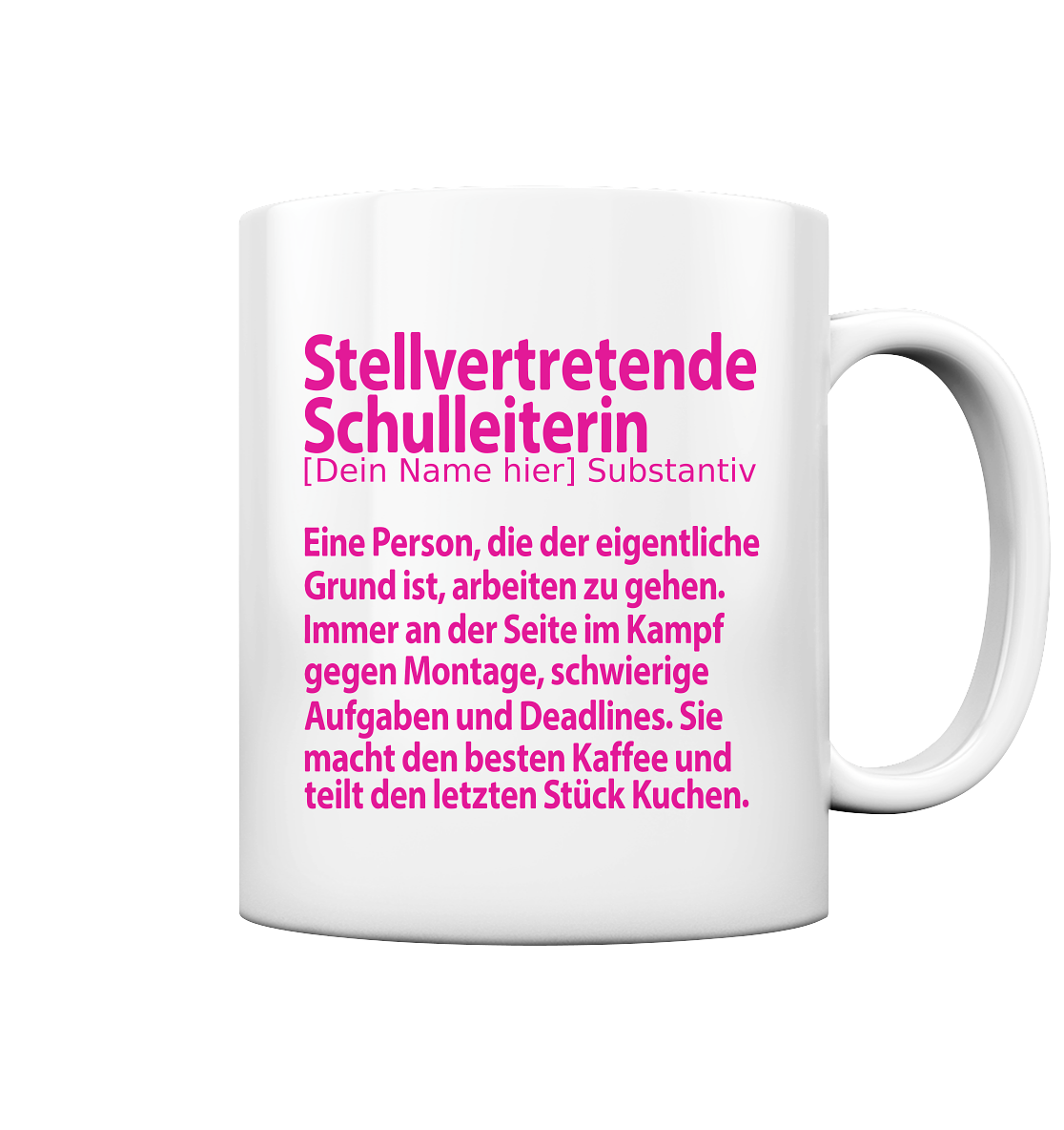 Personalisierte Tasse Stellvertretende Schulleiterin mit Namen