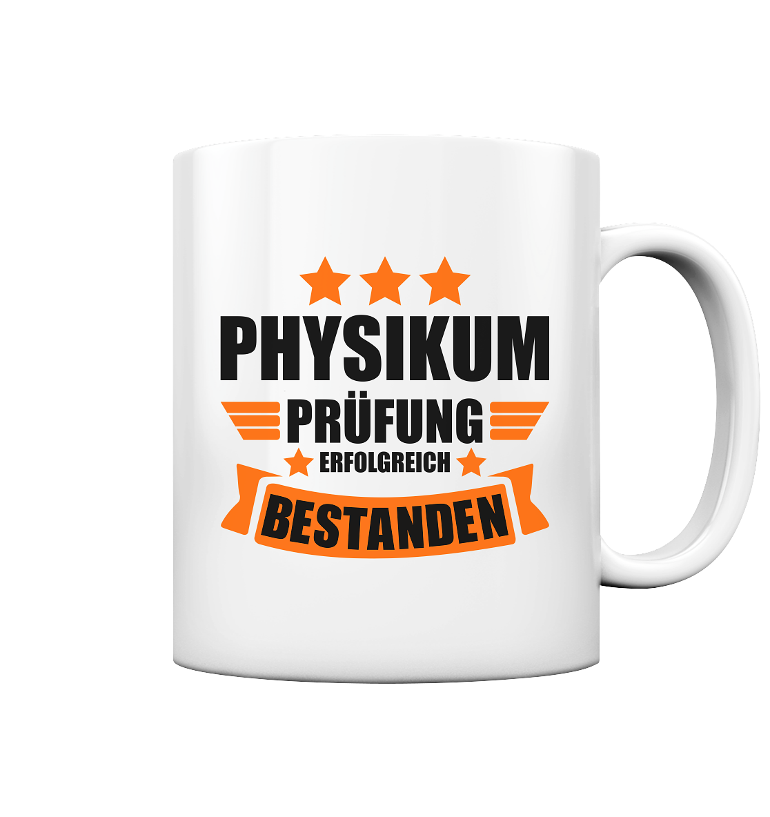 Physikum Pruefung erfolgreich bestanden Tasse Orange Weiss