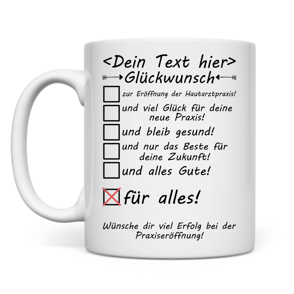 hautarzt praxis eröffnung Tasse