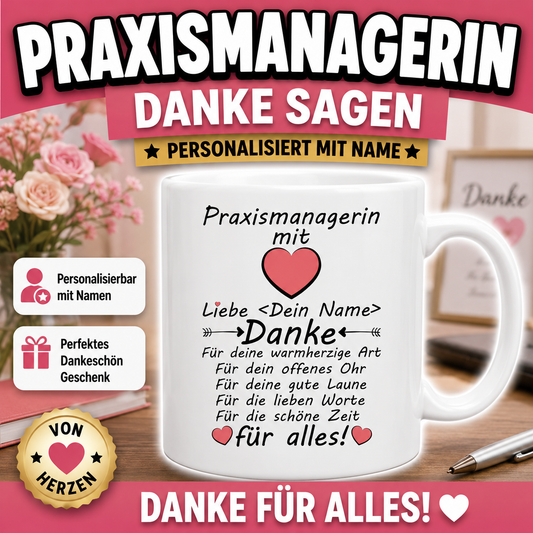 Personalisierte Praxismanagerin Tasse als Dankeschön Geschenk mit Namen und Danke-Spruch