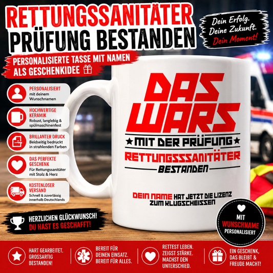 Rettungssanitäter Prüfung bestanden - Personalisierte Tasse mit Namen als Geschenk