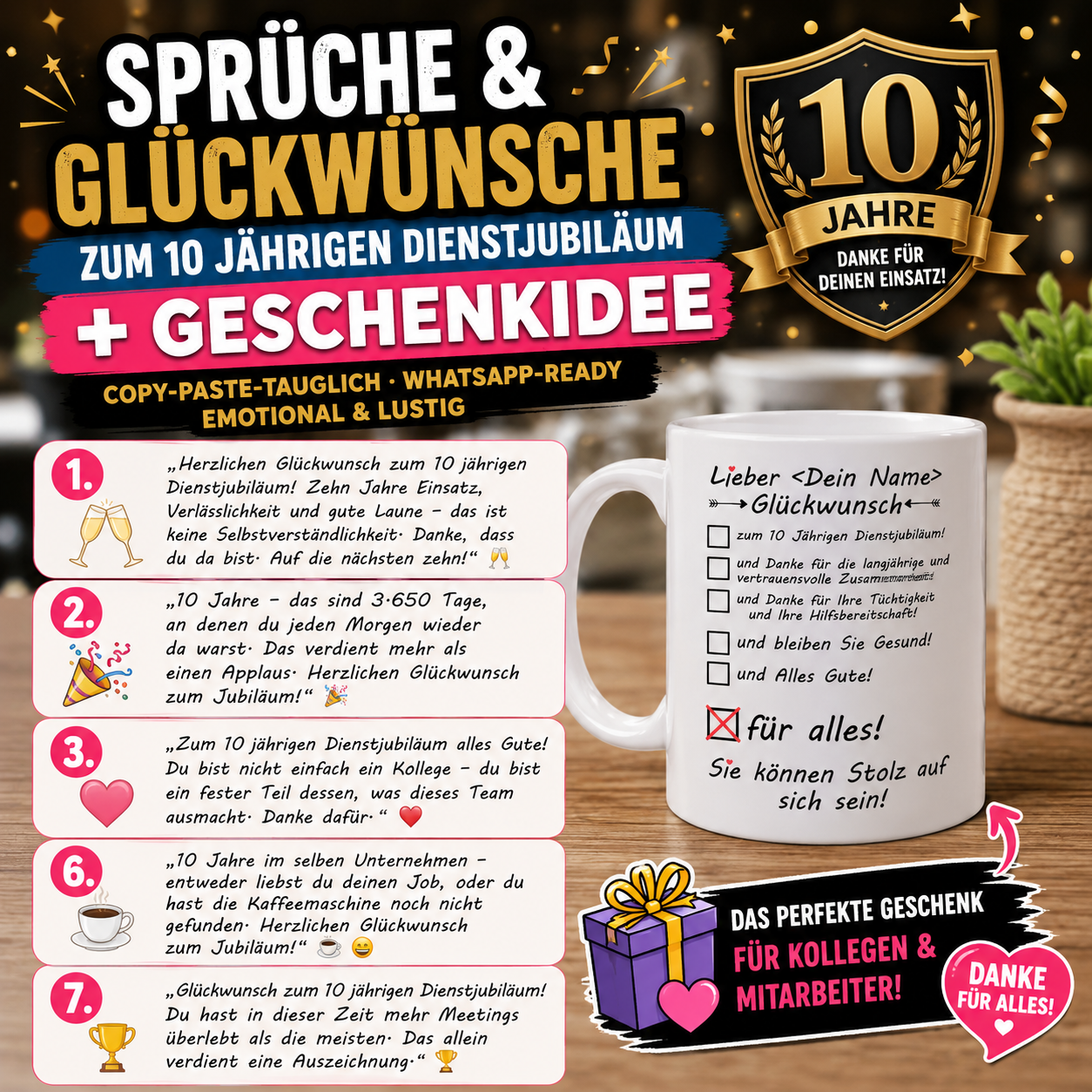 SPRÜCHE &amp; GLÜCKWÜNSCHE ZUM 10 JÄHRIGEN DIENSTJUBILÄUM + GESCHENKIDEE. Copy-paste-tauglich · WhatsApp-ready · emotional &amp; lustig für Kollege oder Kollegin