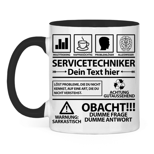 Servicetechniker - Lustige Sprüche Tasse - Geschenk - Personalisierbar