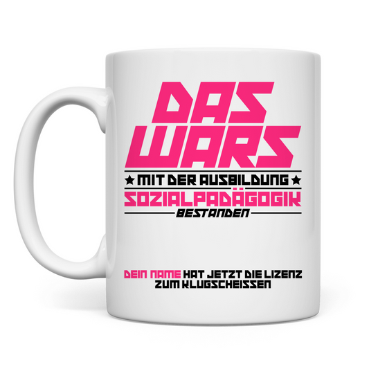  bestandenen Sozialpädagogik Abschluss Prüfung ausbildung Tasse