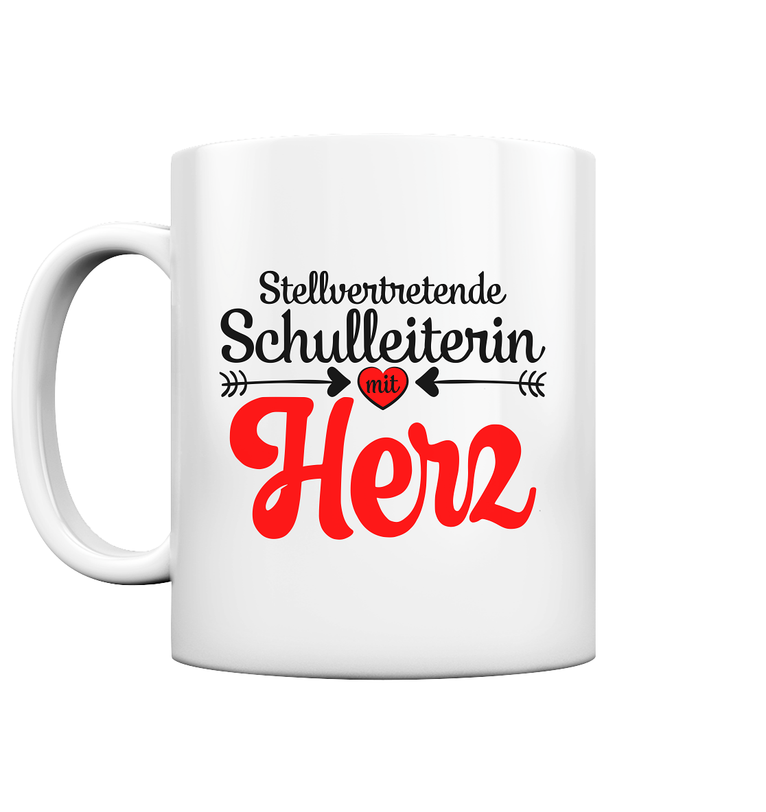 Stellvertretende Schulleiterin Schulleitung mit Herz Geschenk Tasse