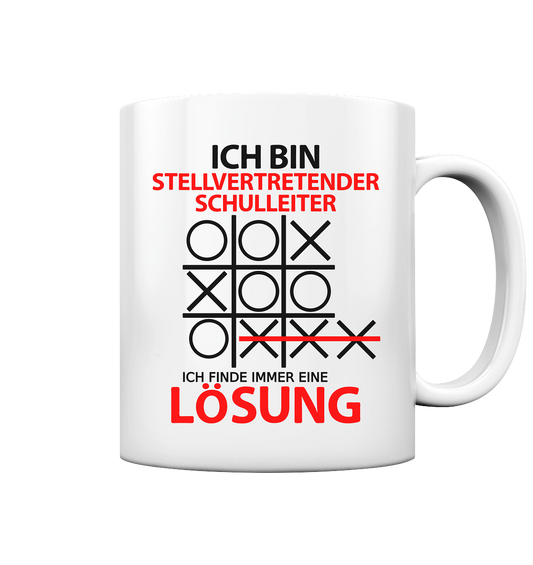 Stellvertretender Schulleiter Schulleitung Tasse Ich bin Geschenk