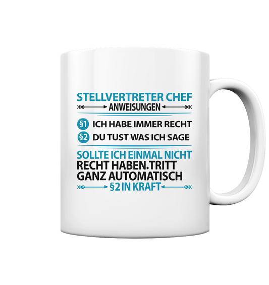 Stellvertreter Chef Geschenk - Tasse mit lustigen Spruchmotiv