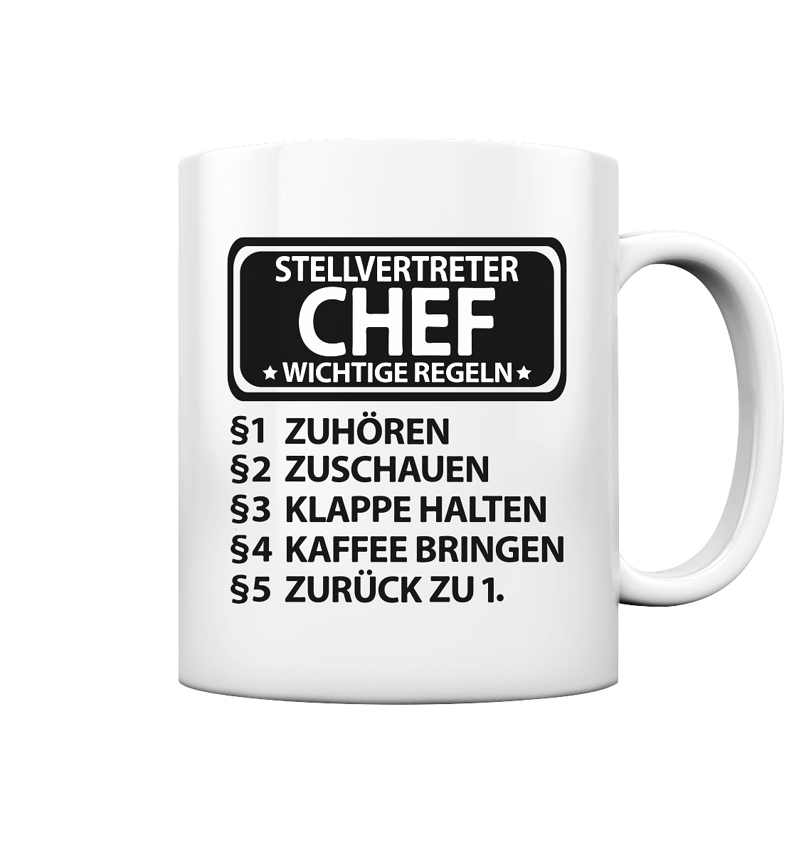 Stellvertreter Chef Stellvertretung Geschenk - Tasse mit humorvollen Spruch