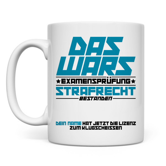 Strafrecht Staatsexamen studium bestanden | tasse