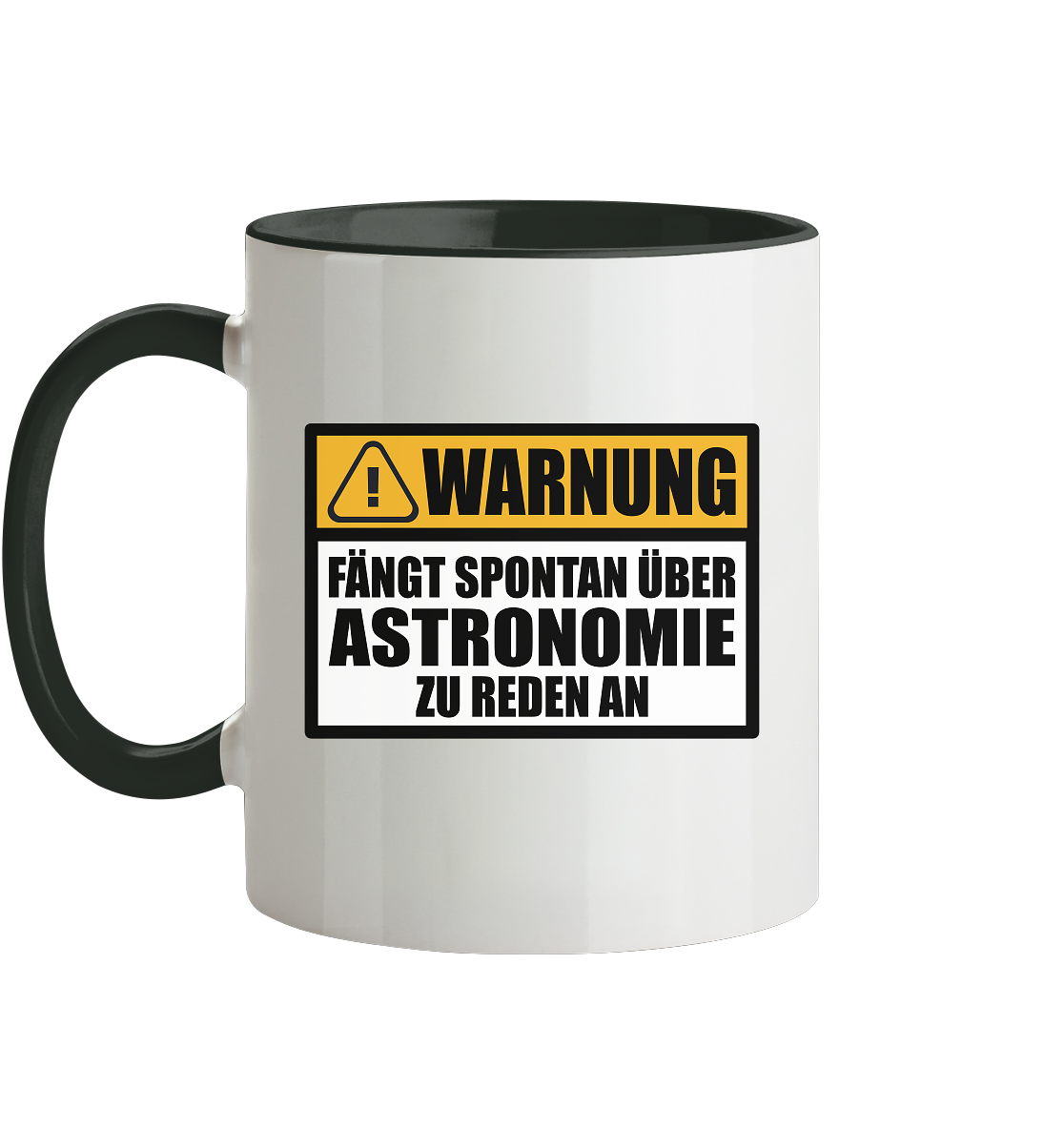 Tasse Astronomie Geschenk für Männer mit lustigen Spruch