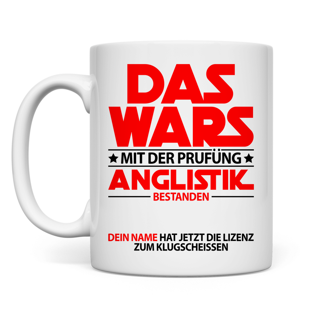 Tasse - Anglistik Studium bestanden - Geschenk - Personalisiert