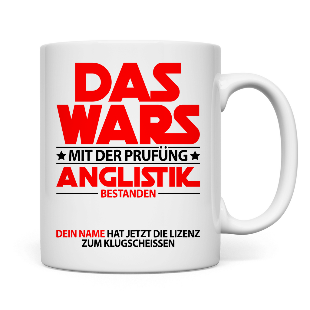 Tasse - Anglistik Studium bestanden - Geschenk - Personalisiert