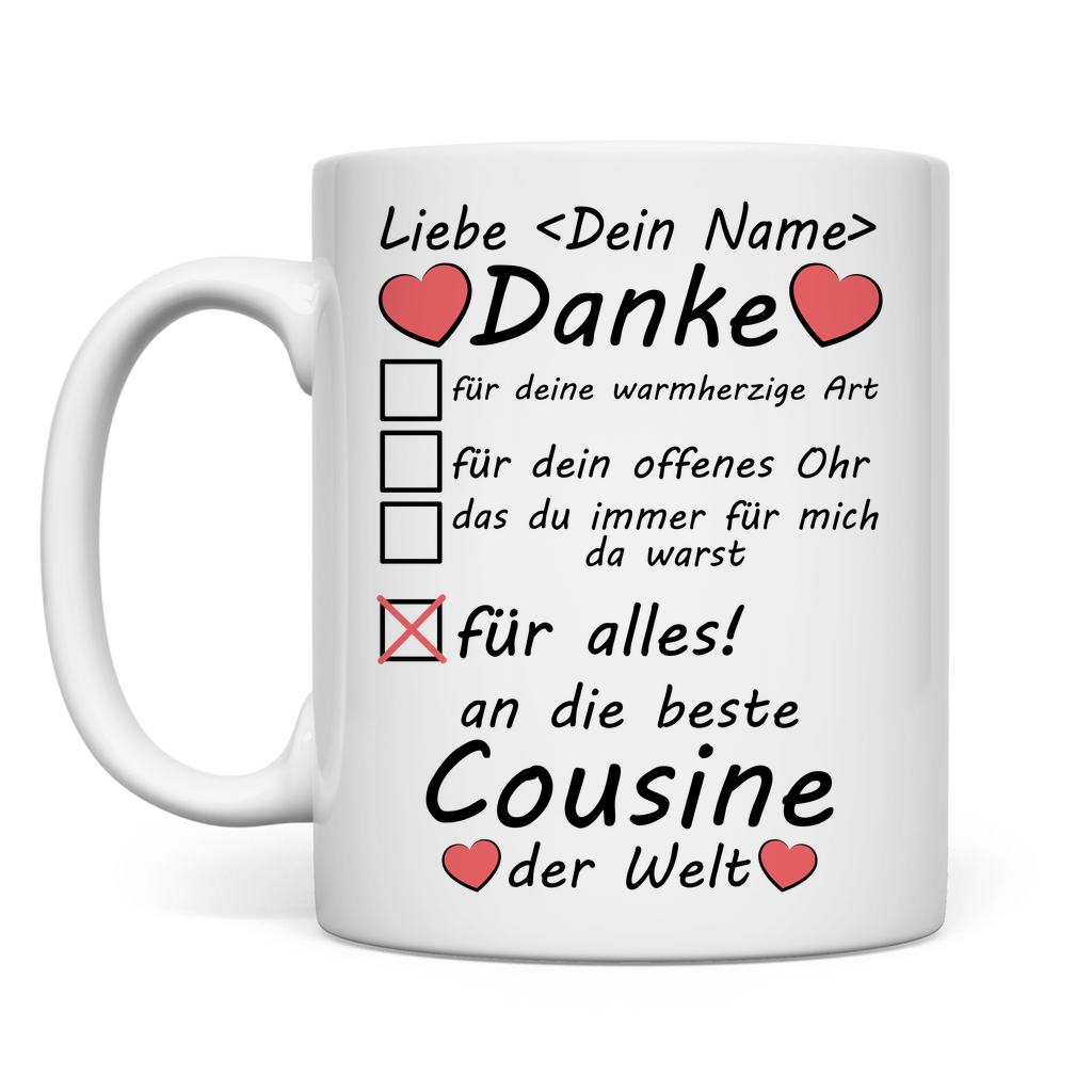 Tasse Cousine 2. Grades - Danke für Alles Geschenk - Weiße Keramiktasse mit liebevollem Spruch