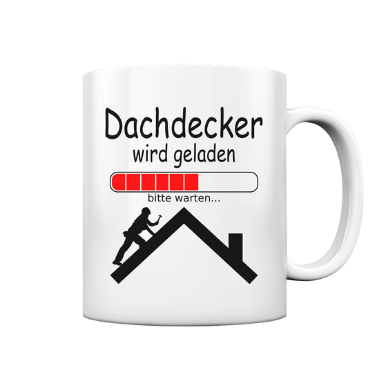 Tasse Dachdecker vor Beginn der Ausbildung Geschenk mit lustigen Spruch