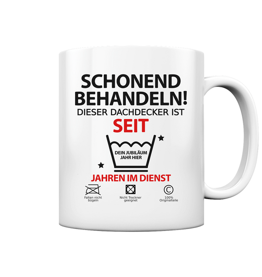 Dachdecker Jubiläum Tasse Geschenk zum Firmenjubiläum für Arbeitskollege