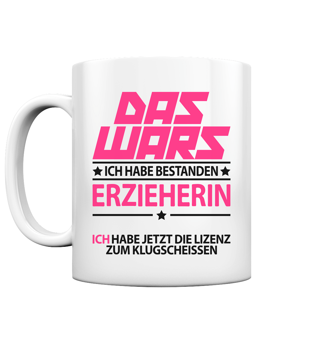 Erzieherin Pruefung bestanden Tasse Weiss Pink