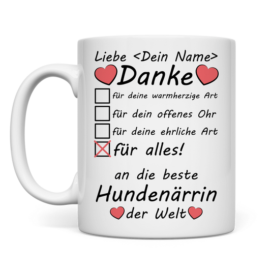 Personalisierte Tasse fuer Hundenärrin mit Danke-Spruch und Ankreuzfeldern, ideales Geschenk zum Geburtstag, Muttertag, Weihnachten oder als Dankeschoen