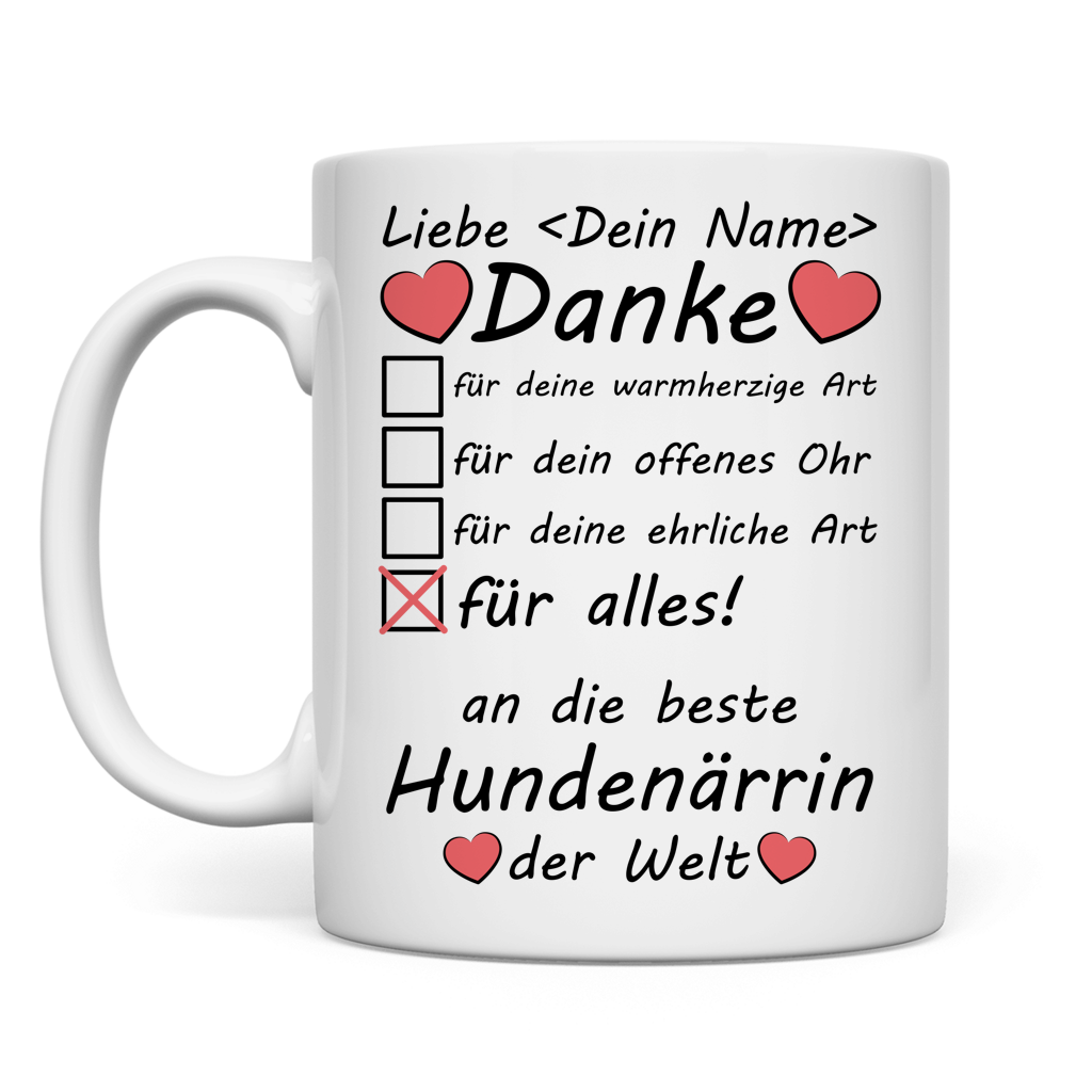 Personalisierte Tasse fuer Hundenärrin mit Danke-Spruch und Ankreuzfeldern, ideales Geschenk zum Geburtstag, Muttertag, Weihnachten oder als Dankeschoen