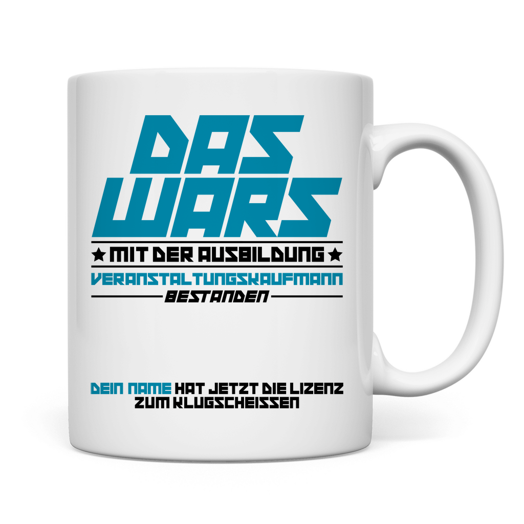 Veranstaltungskaufmann Ausbildung bestanden | Tasse