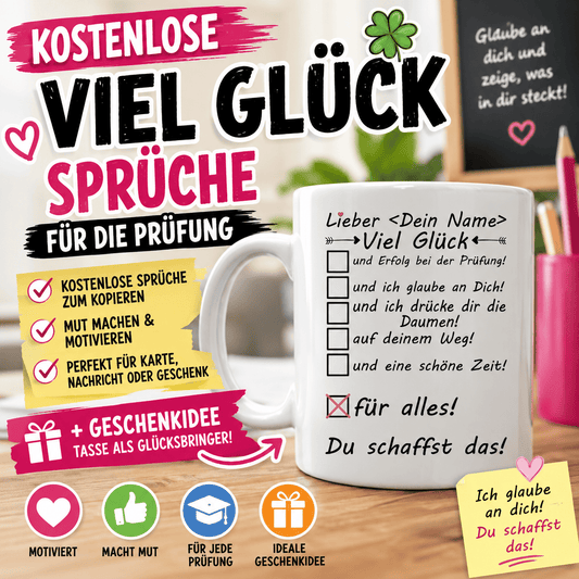 Kostenlose ganz Viel Glück Sprüche für die Prüfung wünschen + Geschenkidee als Tasse mit den Spruch "du schaffst das"