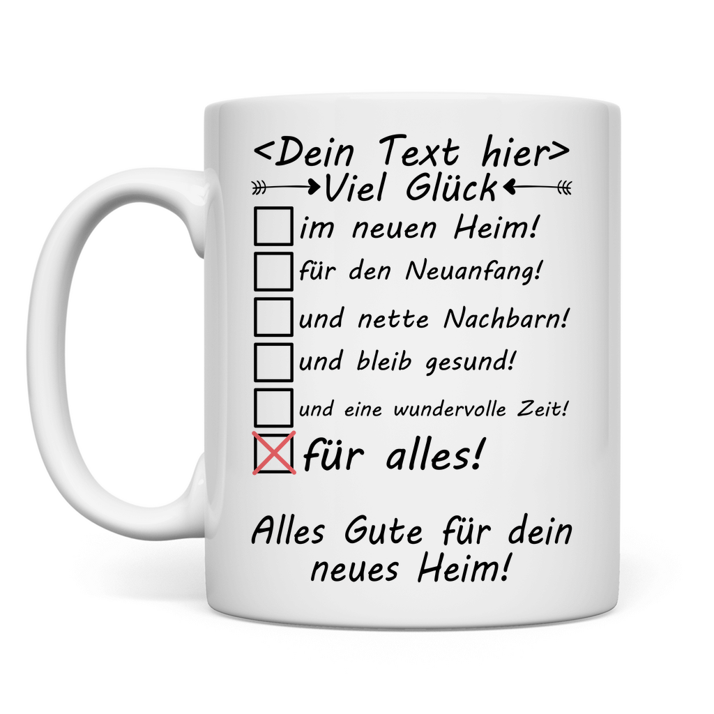 Viel glück im neuen Heim Umzug und freude Tasse