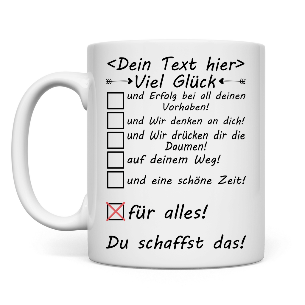 Wir denken an dich | Du schaffst das | Motivation viel glück tasse personalisiert
