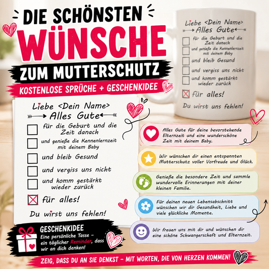 Die schönsten Wünsche zum Mutterschutz - Kostenlose Sprüche +Geschenkidee als "Alle Gute" Tasse für Kollegin zum Abschied